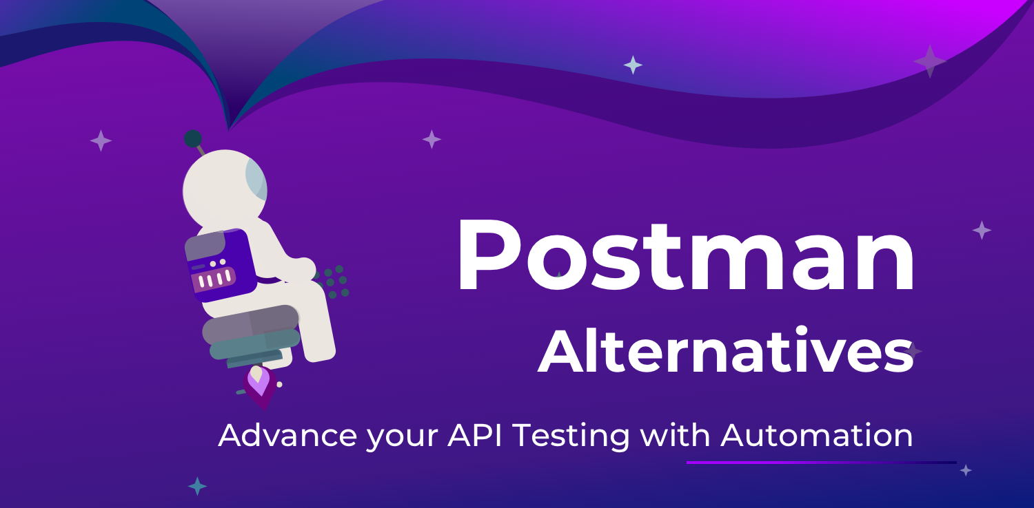 postman alternative api - how to use postman for api testing