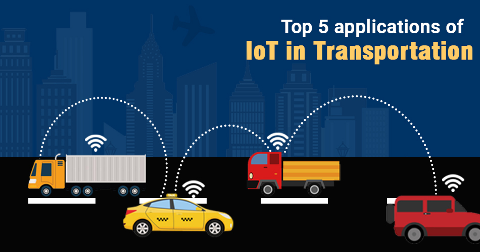 Top 5 Use Cases of IoT in Transportation LaptrinhX